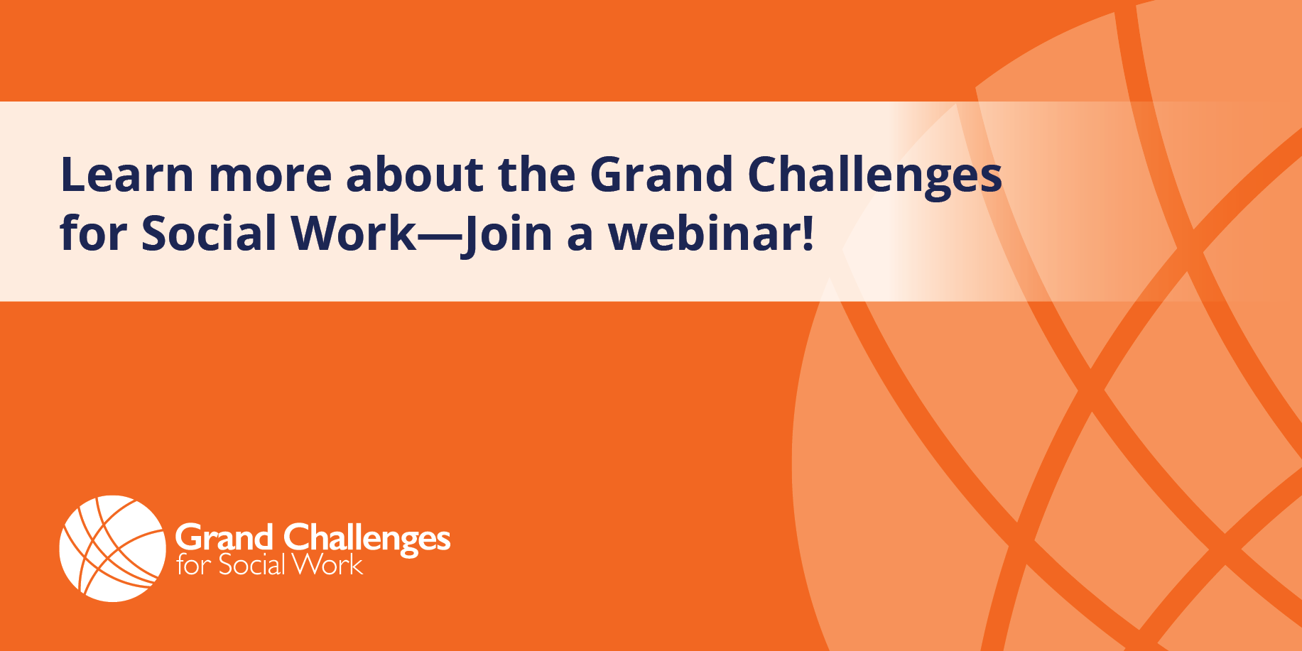 Join the Grand Challenges for Social Work Webinar, Harness Technology for  Social Good, on March 6, 2018, 11 am EST/ 10 am CST/ 8 am PST