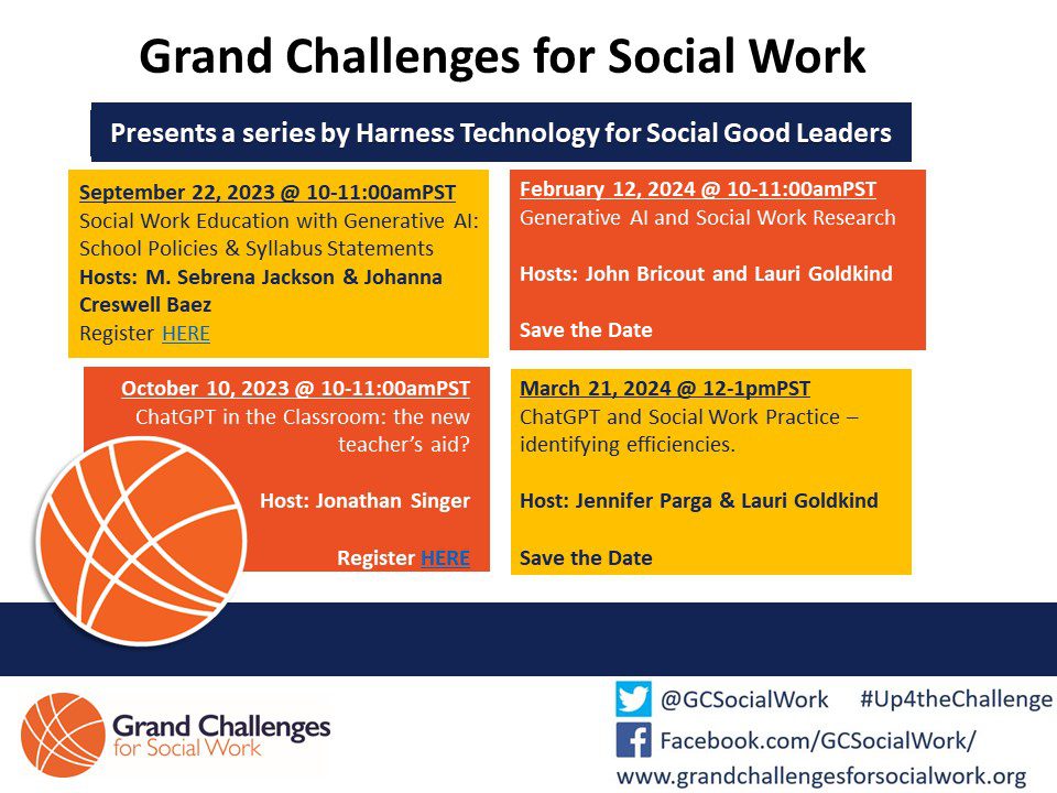 Join the Grand Challenges for Social Work Webinar, Harness Technology for  Social Good, on March 6, 2018, 11 am EST/ 10 am CST/ 8 am PST